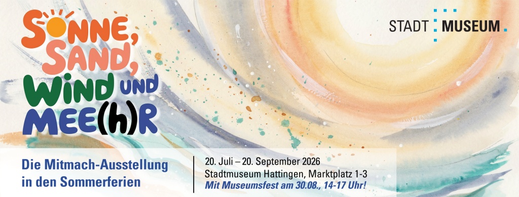 Ausstellung "Sonne, Sand, Wind und Mee(h) im Stadtmuseum Hattingen