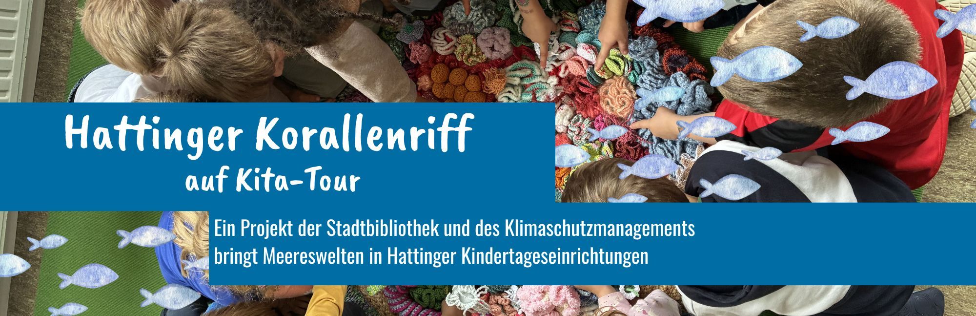Korallenriff in Hattinger Kitas
